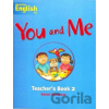 You and Me 2: Teacher´s Book - Naomi Simmons