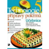 Technologie přípravy pokrmů 5 - 2. vydání - Sedláčková Hana