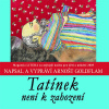 Tatínek není k zahození