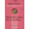 Travelling to Utopia