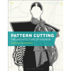 Pattern Cutting: The Architecture of Fashion