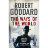 The Ways of the World : (The Wide World - James Maxted 1)