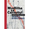 Modlitba za Černobyl - Alexijevičová Světlana
