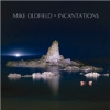 OLDFIELD MIKE - INCANTATIONS (1CD)