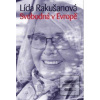 Svobodná v Evropě (Lída Rakušanová)