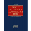 Principy interpretace laboratorních testů - Antonín Jabor, Janka Franeková, Zdenek Kubíček
