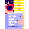 Wish You Were Her
