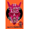 Nineteen Claws and a Black Bird - Agustina Bazterrica