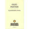 Z protiľahlého brehu - Oleg Pastier
