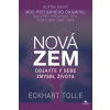 Citadella Nová Zem - objavte v sebe zmysel života (Eckhart Tolle)