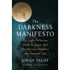 Darkness Manifesto - Johan Ekl F
