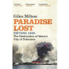 Paradise Lost - Giles Milton
