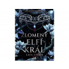 Králové Avalieru 2 - Zlomený elfí král (Leia Stone)