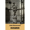 Husiarik - Jakob Wassermann