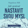 Jak správně nastavit svou mysl - Napoleon Hill (mp3 audiokniha)
