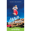 E-kniha Anna z Hollywoodu - Alena Doláková