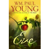 Eve - William Paul Young