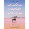 Nevidení, nepočutí, necenení
