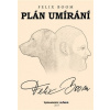 Plán umírání - Boom Felix