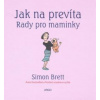 Jak na prevíta Rady pro… (Simon Brett)