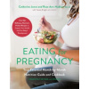 Eating for Pregnancy Jones Catherine