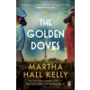 The Golden Doves - Martha Hall Kelly