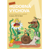 Hravá Hudobná výchova 1 - Mgr. Taylor Daniela, Ph.D., PhDr. Küfhaberová Božena