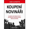 Koupení novináři - Udo Ulfkotte