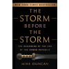 The Storm Before the Storm