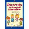 Rozprávky čarovných kamienkov, 2. vydanie - Melita Denková