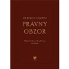 100 rokov časopisu PRÁVNY OBZOR 1917-2017 (Oľga Ovečková, Jozef Vozár )