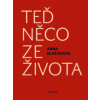 Teď něco ze života