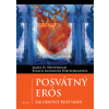 Posvátný Erós - Evelyn Whiteheadová Eatonová, James D. Whitehead