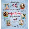 20 výnimočných objaviteľov, ktorí zmenili svet