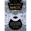 How to Study Magic (Tobias Göbel)(Pevná)