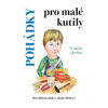 Pohádky pro malé kutily - Ilona Chroboková Dobrovodská, Jindra Hederer