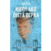 Niečo ako čistá depka - Ned Vizzini