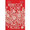 Orwell's Roses