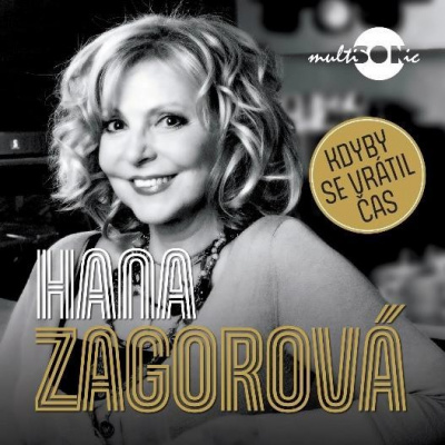 ZAGOROVA HANA - KDYBY SE VRATIL CAS (1CD)