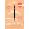 Better Than Fiction 2 - True Travel Tales from Great Fiction Writers
