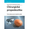 Chirurgická propedeutika - Zdeněk Krška, Miroslav Zeman