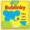 Bublinky Velký nebo malý?