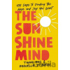 The Sunshine Mind - Raquelle Stevens, Tanya Rad
