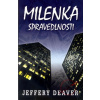 Milenka spravedlnosti - Jeffery Deaver
