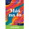 E-kniha Máš na to - Michaela Dunbar