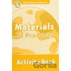 Oxford Read and Discover 5 Materials To Products Activity Book