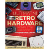 Ultimátní retro hardware - kompletní průvodce - Retro Gamer