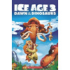 Ice Age 3 Dawn of the Dinosaurs…