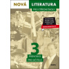 Nová literatura pro střední školy 3 Průvodce pro učitele - Borovička Lukáš Autor Dvořák Jan Autor Jirsa David Autor Fialová Šidáková Alena Autor