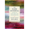 Dark Interval - Rainer Maria Rilke, Ulrich Baer, Modern Library Inc